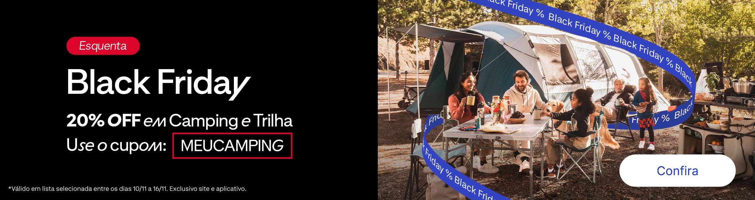 W46 - 20% OFF em Camping e Trilha Use o cupom: MEUCAMPING