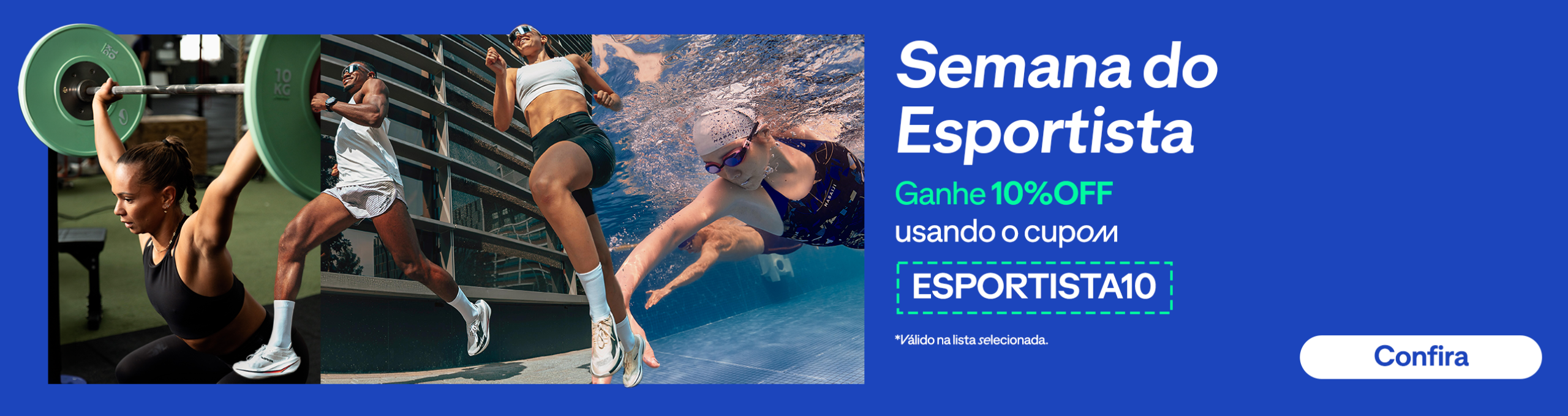 W08  - Semana do Esportista  - cupom ESPORTISTA10