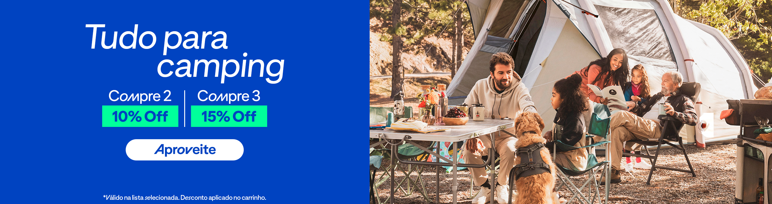 W06 - Tudo para camping Compra 2 ganhe 10% Off Compre 3 ganhe 15% Off