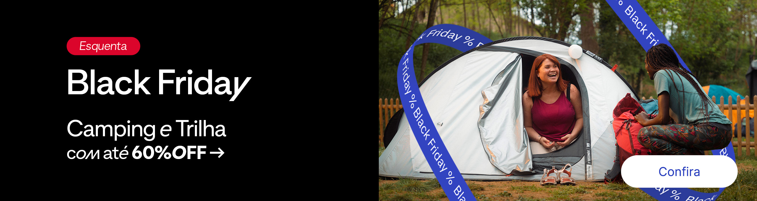 W47 - Camping e Trilha com até 60%OFF