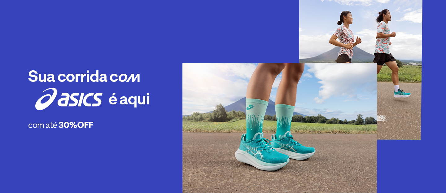 W27 -  Asics com até 30%OFF