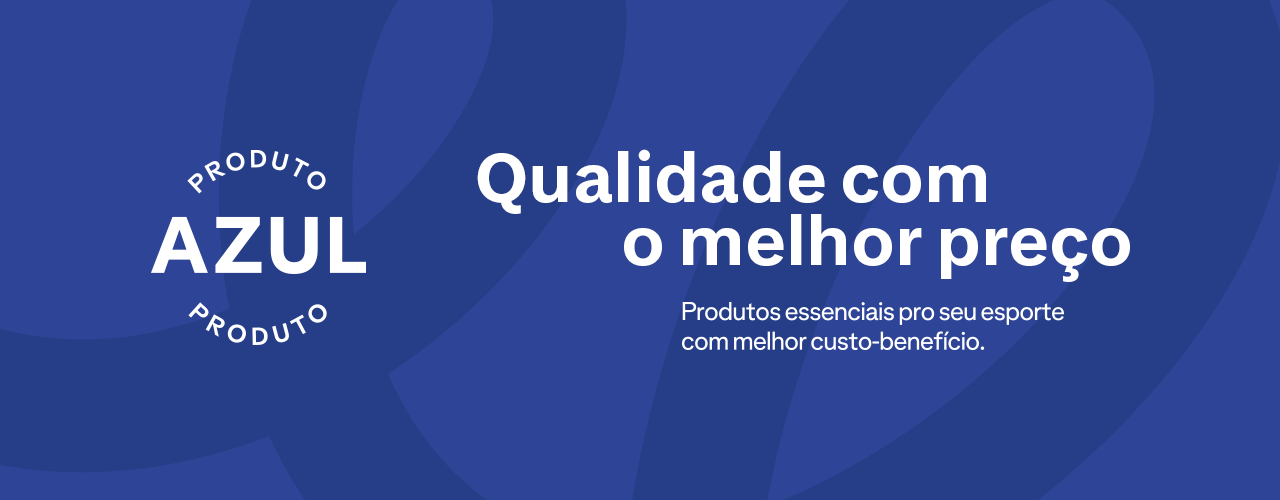 Produto Azul: Qualidade com o melhor preço! 