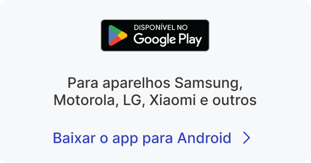 Para Samsung, Motorola, LG, Xiaomi e outros