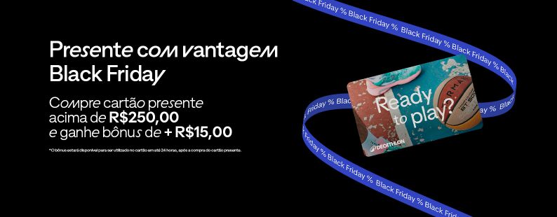 Presente com vantagem Black Friday